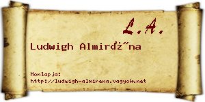 Ludwigh Almiréna névjegykártya